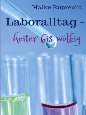 cover image of Laboralltag--heiter bis wolkig